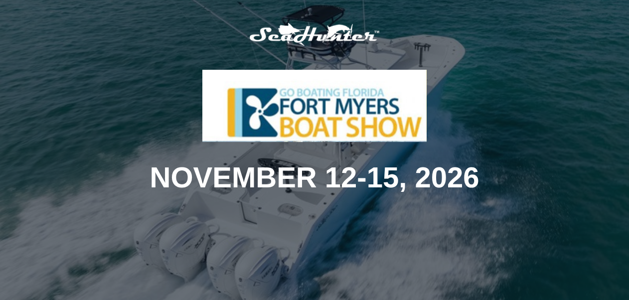 SeaHunter at the Fort Myers Boat Show, November 12-15, 2026